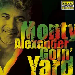 Goin' Yard by Monty Alexander album reviews, ratings, credits