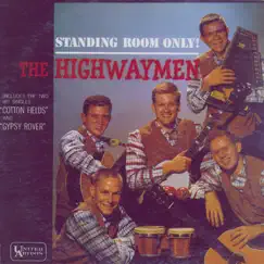 Standing Room Only! by The Highwaymen album reviews, ratings, credits