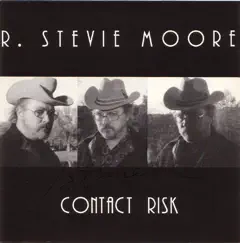 Contact Risk (A Selection of Home and Studio Recordings 1968-1990) by R. Stevie Moore album reviews, ratings, credits