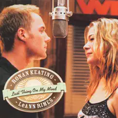 Last Thing On My Mind (Remixes) - Single by LeAnn Rimes album reviews, ratings, credits
