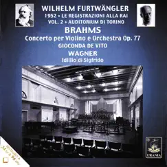 Brahms: Violin Concerto & Siegfried Idyll by Wilhelm Furtwängler & Orchestra Sinfonica Di Torino Della RAI album reviews, ratings, credits