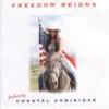 Freedom Reigns album lyrics, reviews, download