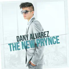 The New Prynce by Dany Alvarez album reviews, ratings, credits