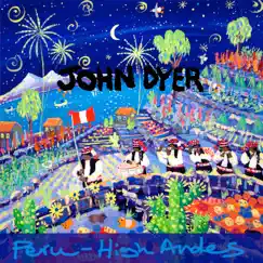 Peru - Single by John Dyer album reviews, ratings, credits