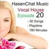Vocal House (Episode 20) album lyrics, reviews, download