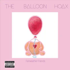 Fairweather Friends by The Balloon Hoax album reviews, ratings, credits
