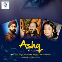 Ashq by Jaswinder Singh, Ravin Singh & Sanchari Bose album reviews, ratings, credits