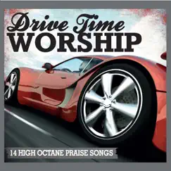 Drive Time Worship by Elevation Music album reviews, ratings, credits