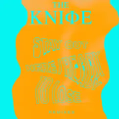 Ready To Lose / Stay Out Here (Remixes) by The Knife album reviews, ratings, credits