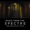 Music from the "Spectre" James Bond Full Length Movie Trailer (Copy Version) - Single album lyrics, reviews, download