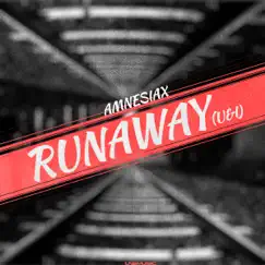 Runaway (U & I) [Wings & Rider Remix Edit] Song Lyrics