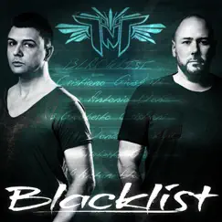 Blacklist - Single by TNT, Technoboy & Tuneboy album reviews, ratings, credits