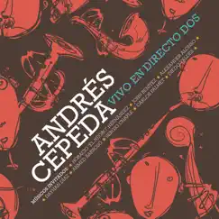 Andrés Cepeda Vivo en Directo Dos by Andrés Cepeda album reviews, ratings, credits