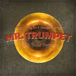 Mr. Trumpet - Single by Day Din & Kronfeld album reviews, ratings, credits