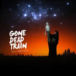 Where There's Blood by Gone Dead Train album reviews, ratings, credits