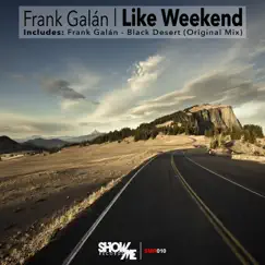 Like Weekend - Single by Frank Galan album reviews, ratings, credits