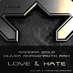 Love and Hate - Single by Sandra Gold album reviews, ratings, credits