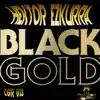 Black Gold - Single album lyrics, reviews, download