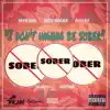 I Don't Wanna Be Sober - Single album lyrics, reviews, download