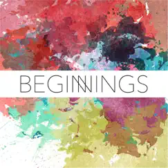 Beginnings - EP by College Group Worship album reviews, ratings, credits