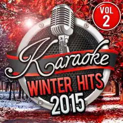 Karaoke Winter Hits 2015 Vol.2 by Backtracks Band album reviews, ratings, credits