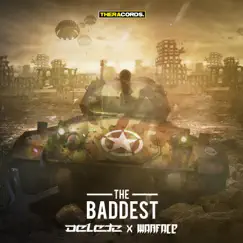 The Baddest - Single by Delete & Warface album reviews, ratings, credits