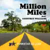 Million Miles (feat. Geoffrey Williams) - EP album lyrics, reviews, download