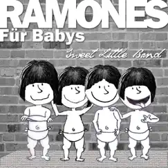 Ramones für Babys by Sweet Little Band album reviews, ratings, credits