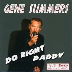 Do Right Daddy by Gene Summers album reviews, ratings, credits