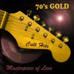 Cult Hits 70's Gold Masterpiece of Love by Various Artists album reviews, ratings, credits