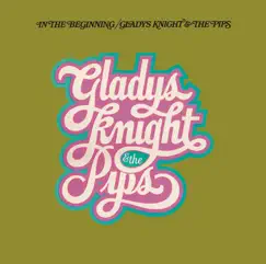 In The Beginning (Expanded Edition) by Gladys Knight & The Pips album reviews, ratings, credits