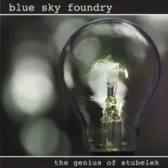 The Genius of Stubelek by Blue sky foundry album reviews, ratings, credits