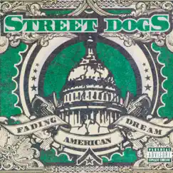 Fading American Dream by Street Dogs album reviews, ratings, credits