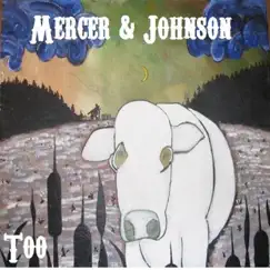 Too by Mercer and Johnson album reviews, ratings, credits