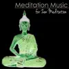 Meditation Music for Zen Meditation Relaxation Yoga and Massage Therapy album lyrics, reviews, download