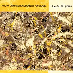 La Voce del Grano by Nuova Compagnia di Canto Popolare album reviews, ratings, credits