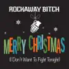 Merry Christmas (I Don't Want to Fight Tonight) - Single album lyrics, reviews, download
