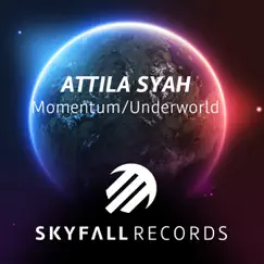 Momentum / Underworld - Single by Attila Syah album reviews, ratings, credits