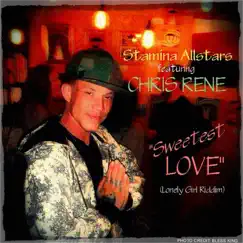 Sweetest Love (feat. Chris Rene) - Single by Stamina Allstars album reviews, ratings, credits