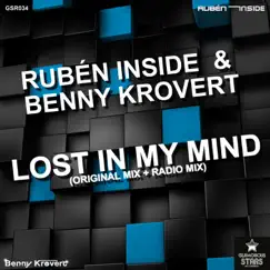 Lost in My Mind - Single by Ruben Inside & Benny Krovert album reviews, ratings, credits