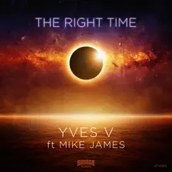 The Right Time (feat. Mike James) Song Lyrics