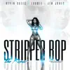 Stripper Bop (Remix) [feat. Kevin Gates & Jim Jones] - Single album lyrics, reviews, download