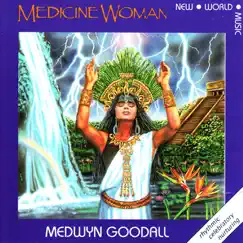 Medicine Woman by Medwyn Goodall album reviews, ratings, credits