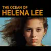 The Ocean of Helena Lee (Soundtrack) album lyrics, reviews, download