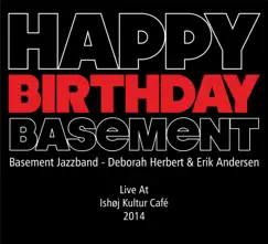 Happy Birthday Basement by Basement Jazzband album reviews, ratings, credits