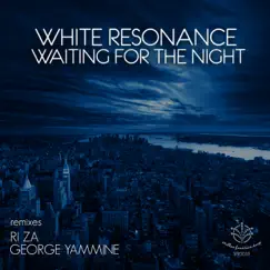 Waiting for the Night - Single by White Resonance album reviews, ratings, credits