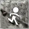 Runaway - EP album lyrics, reviews, download