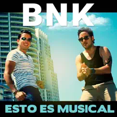 Esto Es Musical - Single by BnK album reviews, ratings, credits