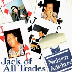 Jack of All Trades by Nelsen Adelard album reviews, ratings, credits