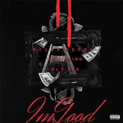 I'm G.O.O.D - Single by Beeda Weeda & DJ Trex album reviews, ratings, credits